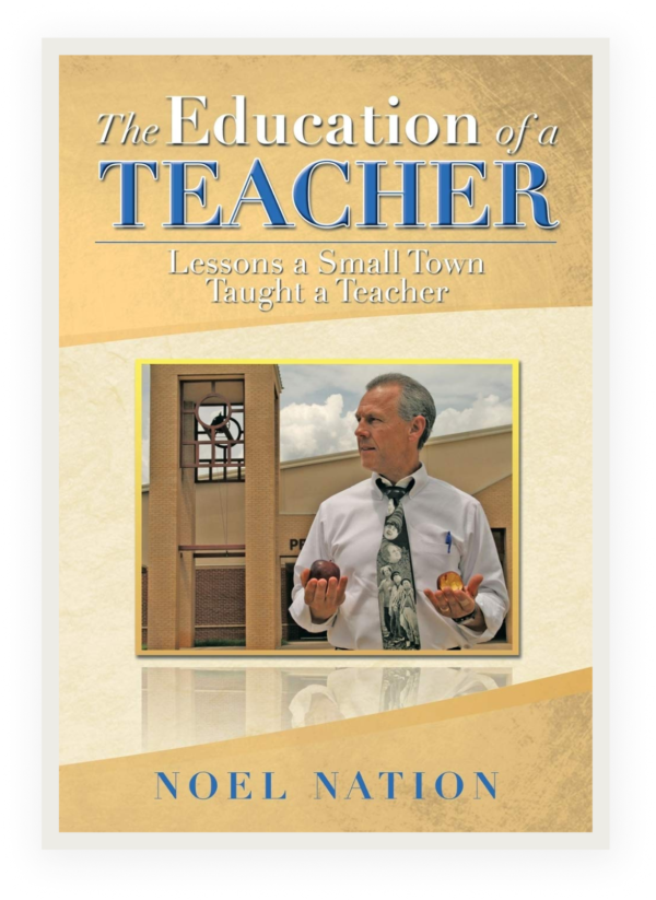 The Education of a Teacher: Lessons a Small Town Taught a Teacher